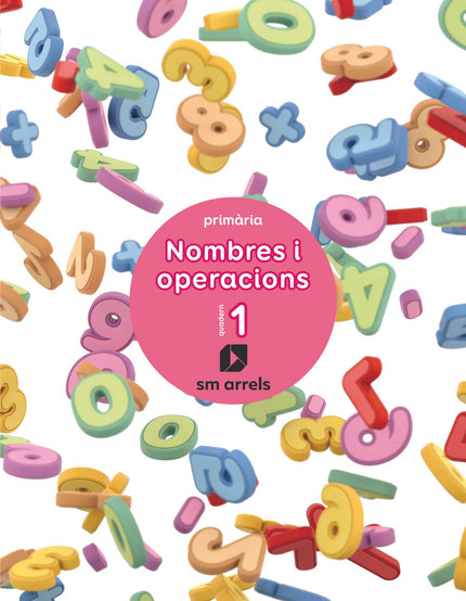 Portada del libro Quadern Nombres I Operacións 1-1r.primaria. Valencia 2019
