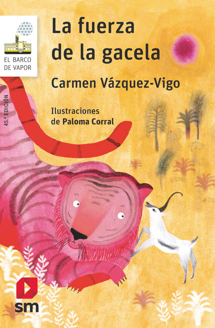 Libro La Fuerza De La Gacela: En la selva de Congolandia todos los animales viven felices... hasta que llega un tigre extranjero que siembra el terror.