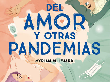 Del Amor Y Otras Pandemias