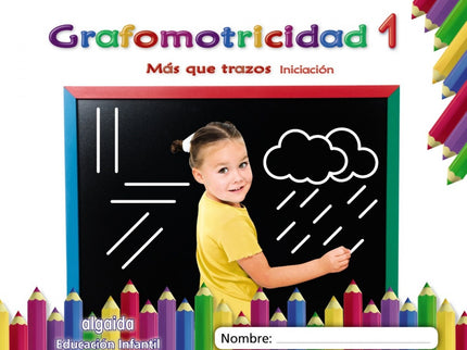 Portada del libro Grafomotricidad 1. 3 Años. Más Que Trazos 2019