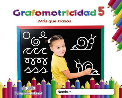 Portada del libro Grafomotricidad 5. 4 Años. Más Que Trazos 2019