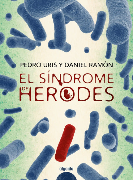 El síndrome de Herodes - Uris - Tapa blanda