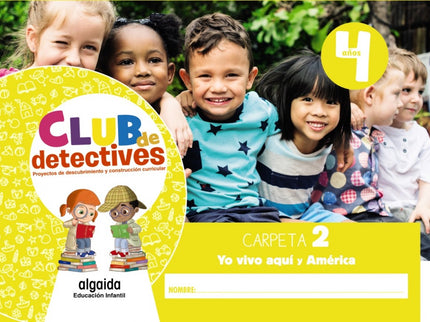 Portada del libro Club De Detectives 4 Años. Carpeta 2. 'yo Vivo Aquí' Y 'américa