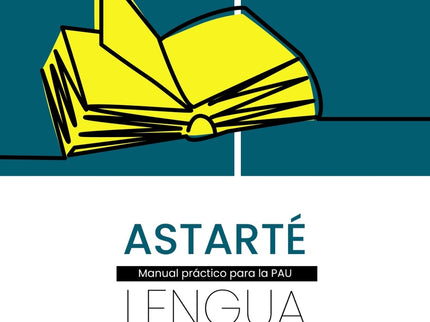 Proyecto Astarté. Lengua Castellana Y Literatura Ii. Objetivo Pau