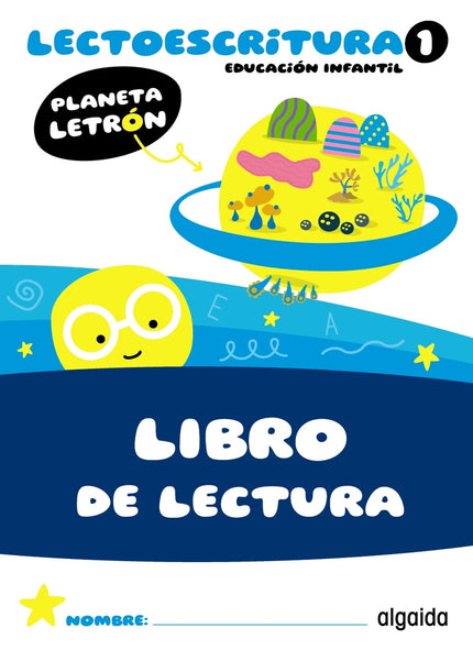 Planeta Letrón. Lectoescritura. Nivel 1. Libro De Lectura