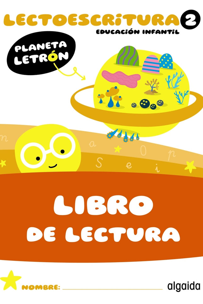 Planeta Letrón. Lectoescritura. Nivel 2. Libro De Lectura