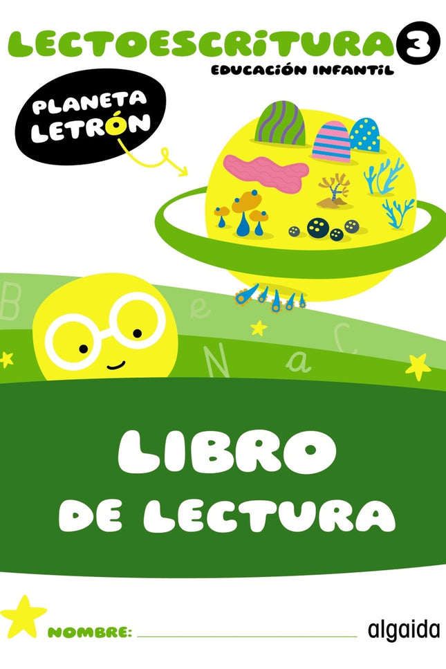 Planeta Letrón. Lectoescritura. Nivel 3. Libro De Lectura