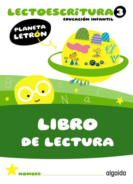 Planeta Letrón. Lectoescritura. Nivel 3. Libro De Lectura