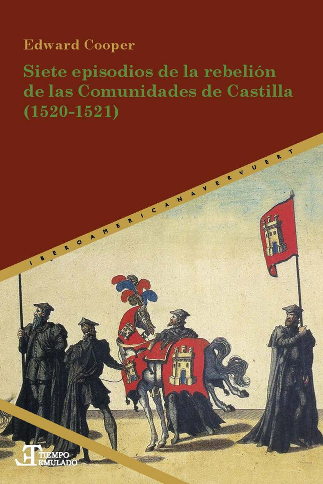 Portada del libro Siete Episodios De La Rebelión De Las Comunidades De Castilla 1520-1521