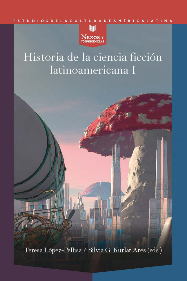 Historia De La Ciencia Ficción Latinoamericana I