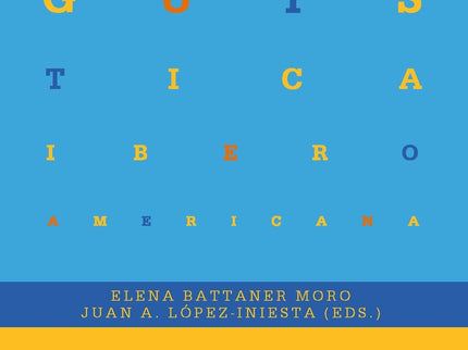 HUMANIDADES DIGITALES E HISTORIOGRAFIA LINGÜISTICA HISPANICA - Battaner Moro - RUSTICA