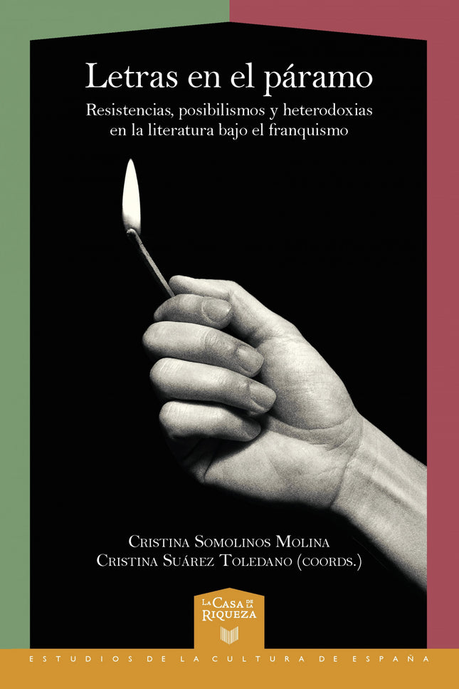Letras En El Paramo:resistencias, Posibilismos Y Heterodox