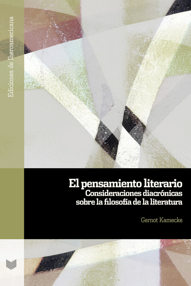 EL PENSAMIENTO LITERARIO - Gernot Kamecke - RUSTICA