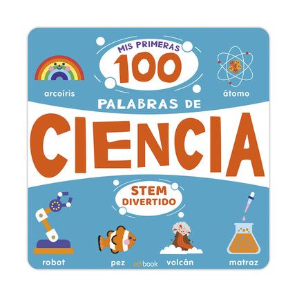 Stem Divertido - Mis Primeras 100 Palabras De Ciencia