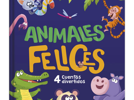 Animales Felices - 4 Cuentos Adorables