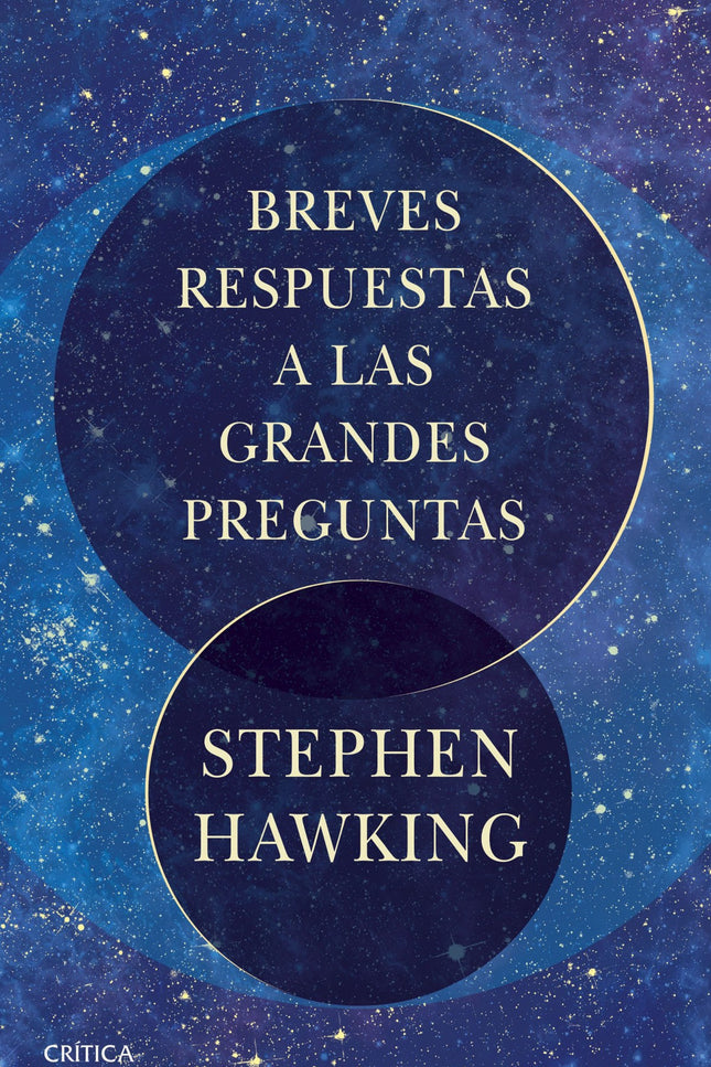 Libro Breves Respuestas A Las Grandes Preguntas: Stephen Hawking fue reconocido como una de las mentes más brillantes de nuestro tiempo y una figura de inspiración después de desafiar su diagnóstico de ELA a la edad de veintiún años. Es conocido tanto por sus avances en física teórica como por su capacidad para hacer accesibles para todos conceptos complejos y destacó por su travieso sentido del humor.