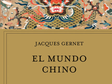 EL MUNDO CHINO - Jacques Gernet - OTRO FORMATO LIBRO