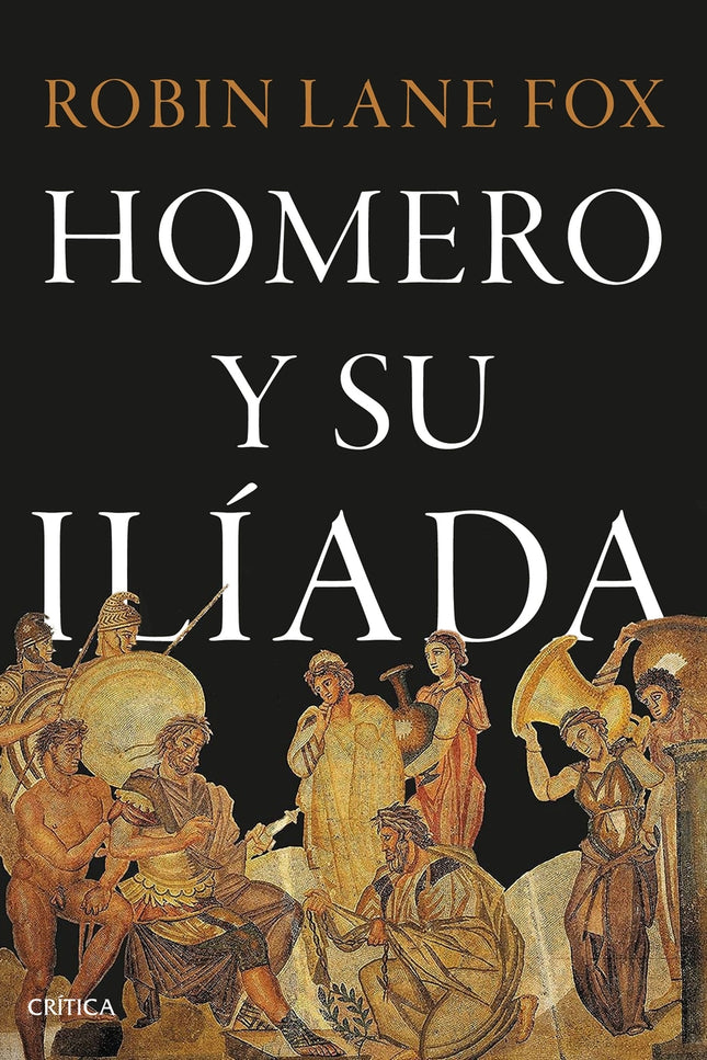 Homero Y Su Ilíada