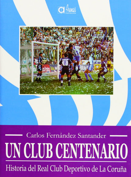 Libro Un Club Centenario: .