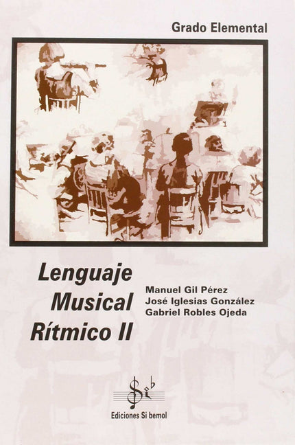 Libro Lenguaje Musical Ritmico Ii: .
