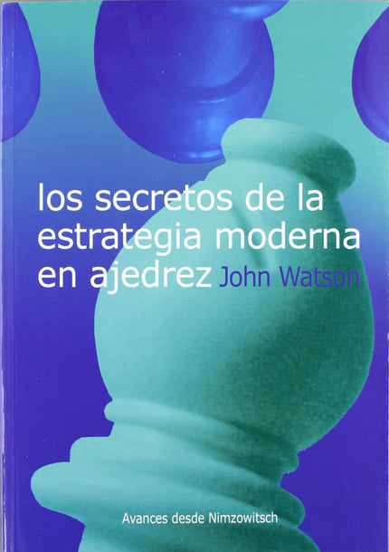 Portada del libro Los Secretos De La Estrategia Moderna