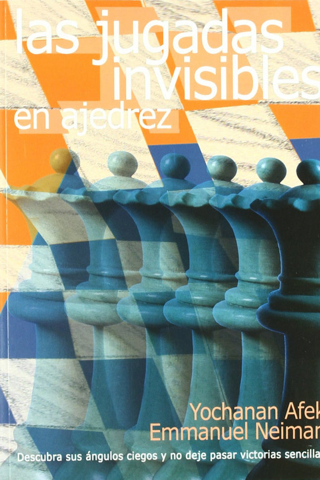 Jgadas Invisibles En Ajedrez, Las