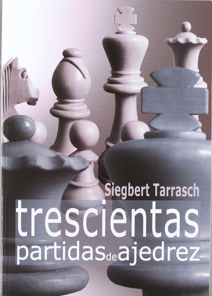 Libro Trescientas Partidas De Ajedrez: Originario de Breslau como el gran Anderssen, Siegbert Tarrasch (1862-1934) fue durante más de dos décadas uno de los mejores ajedrecistas del mundo. Tras debutar en Hamburgo 1887, donde compartió el segundo puesto, ganó entre Breslau 1889 y Leipzig 1894 cinco importantes torneos internacionales consecutivos, que le valieron el título oficioso de campeón mundial de torneos.