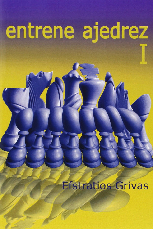 Portada del libro Entrene Ajedrez 1