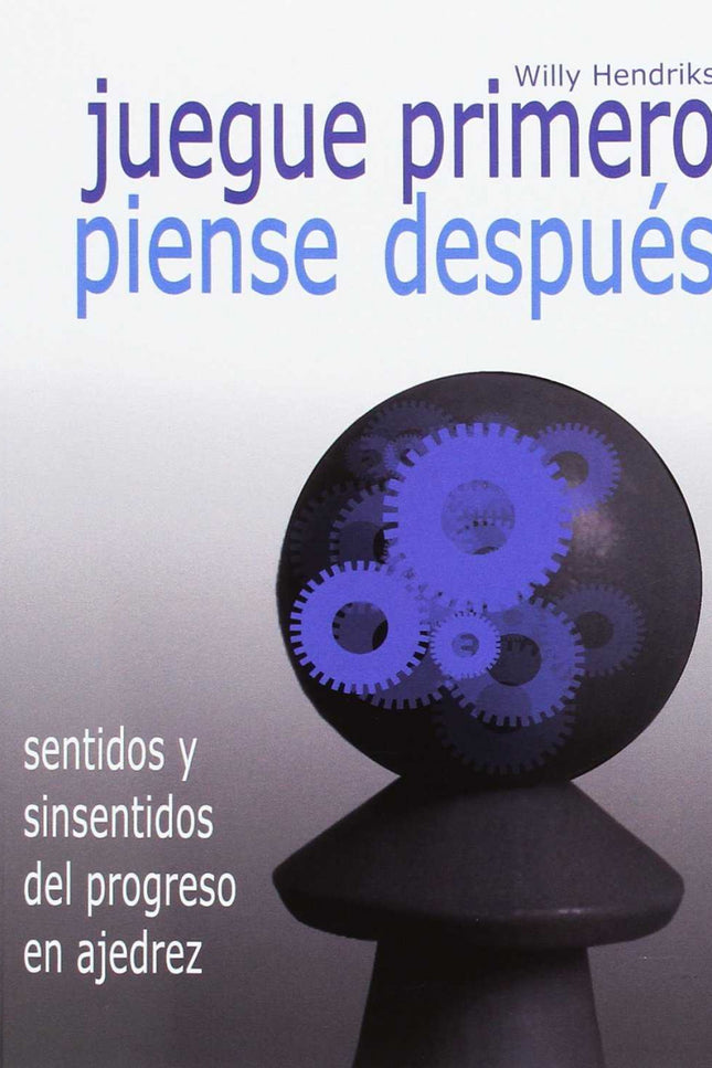 Libro Juegue Primero, Piense Después: .