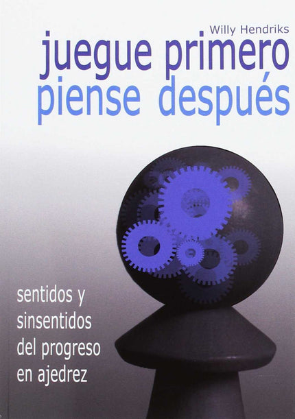 Libro Juegue Primero, Piense Después: .