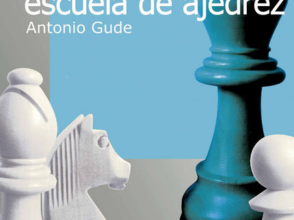 Libro Escuela De Ajedrez: .