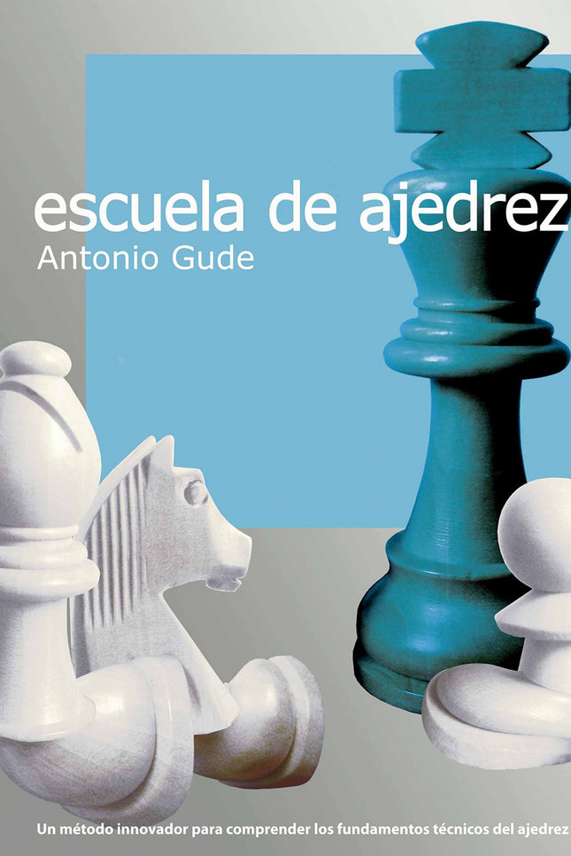 Libro Escuela De Ajedrez: .