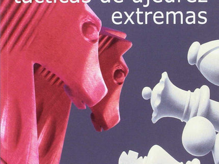 Libro Tácticas De Ajedrez Extremas: .