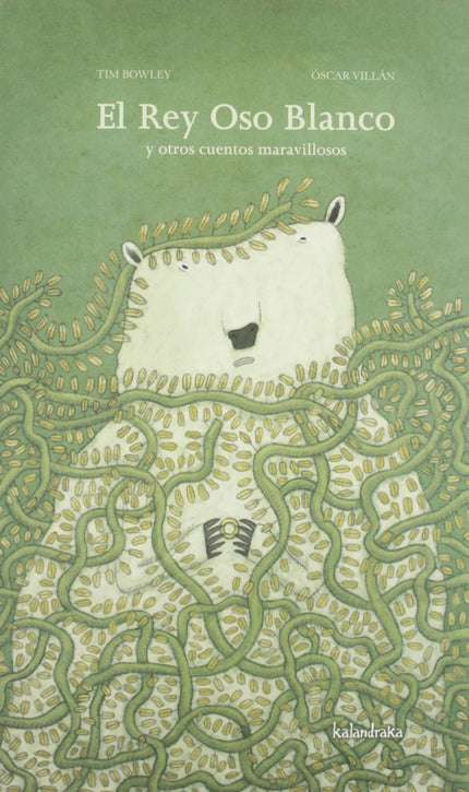 Libro El Rey Oso Blanco Y Otros Cuentos Maravillosos: Para viajar con la imaginación a lugares fantásticos, experimentar