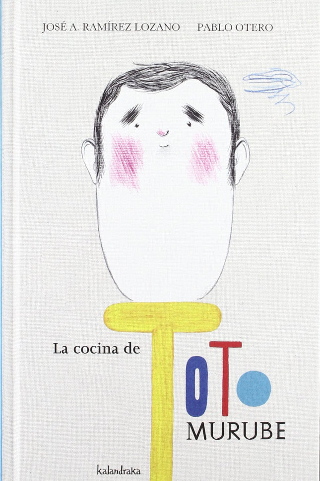 Libro La Cocina De Toto Murube: Toto Murube siempre estaba en una nube. . Toto era un mendigo ambicioso que soñaba con s