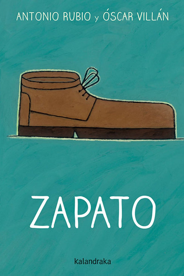 Libro Zapato: Próximos y accesibles, los objetos cotidianos que protagonizan estos versos se elevan a categoría literari