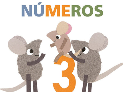 Libro Números: Amistad, alegría, juegos. . . Vamos sumando, del 1 al 10, personajes y situaciones que acompañan a los pr