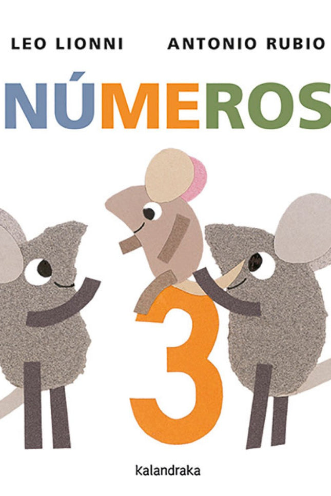 Libro Números: Amistad, alegría, juegos. . . Vamos sumando, del 1 al 10, personajes y situaciones que acompañan a los pr