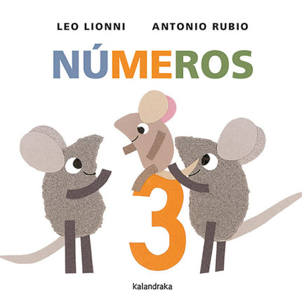 Libro Números: Amistad, alegría, juegos. . . Vamos sumando, del 1 al 10, personajes y situaciones que acompañan a los pr