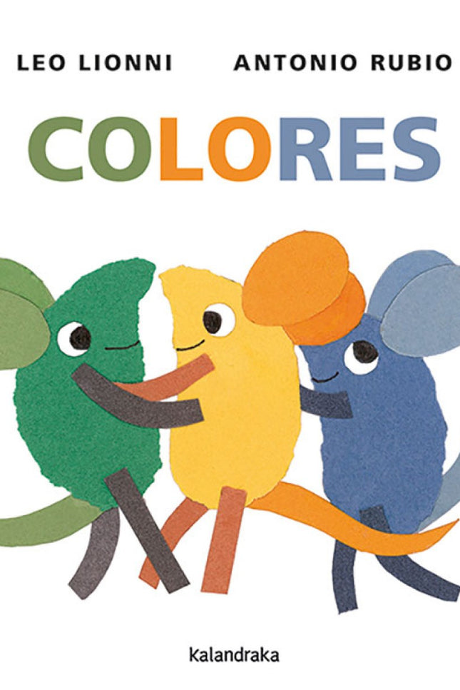 Libro Colores: Acercamiento de los más pequeños al ritmo y la rima con versos sencillos y cromáticos. Azules, verdes, ro