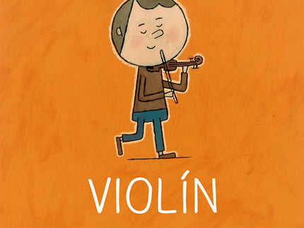 Libro Violín: Kalandraka incorpora a su colección 'de la cuna a la luna' tres nuevos títulos escritos por el poeta Anton