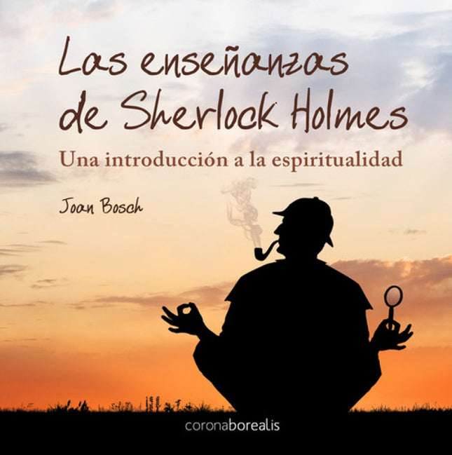 Enseñanzas De Sherlock Holmes