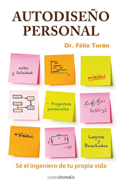 Libro Autodiseño Personal: Los más importantes conceptos de la ingeniería tienen un gran campo de aplicación en nuestro 