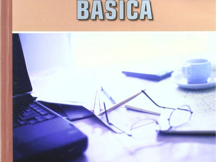 Libro Contabilidad Basica: A los lectores acostumbrados a los libros de contabilidad avanzada les parecerá atípico que u