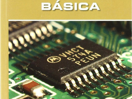 Libro Electronica Basica.: Este libro es una introducción a la electrónica y está dirigido a estudiantes que van a inici