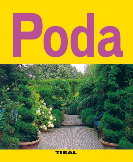 Libro Poda (jardinería Y Plantas): En este libro se muestra por qué, cuándo y cómo podar las plantas del jardín, así com