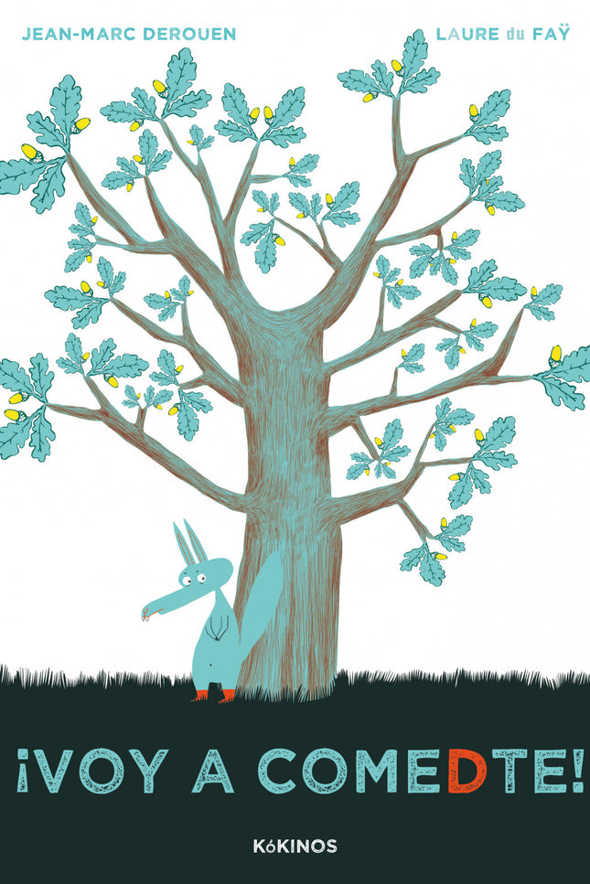 Libro ¡voy A Comedte!: Un lobo malo, hambriento y que habla de una forma rarísima espera en el bosque a que aparezca un 
