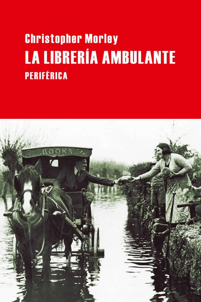 Libro La Librería Ambulante: Prepárese para entrar en un mundo único y lleno de encanto, donde el tiempo se ha detenido: