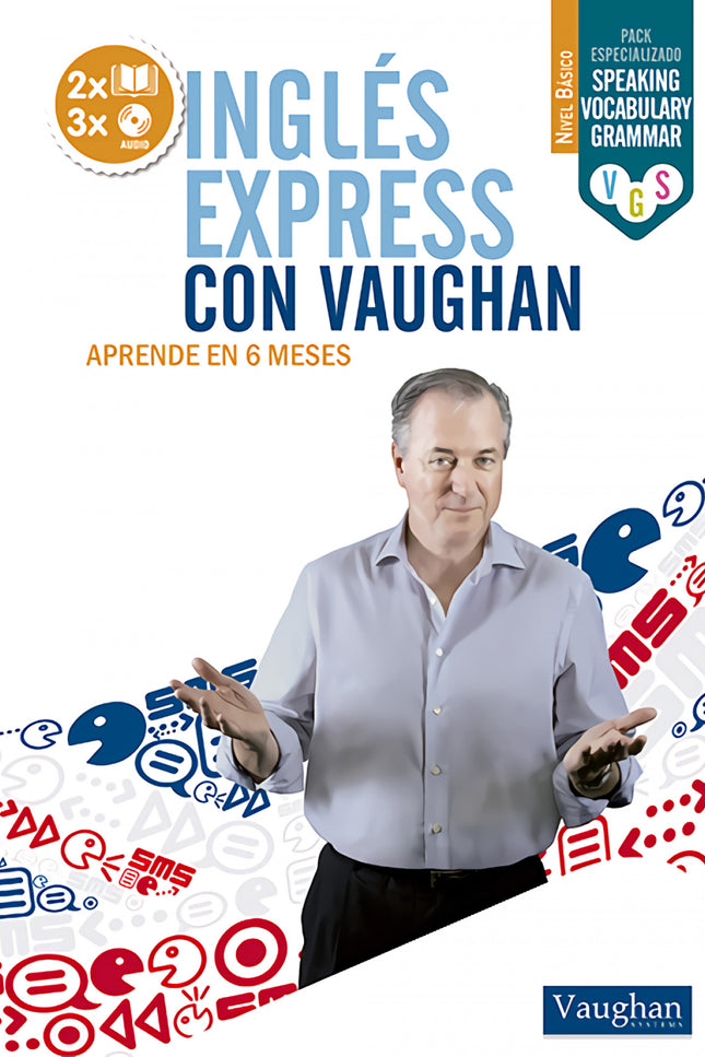 Libro Ingles Express Vaughan: ¿Quieres aprender inglés intensivamente? Danos 6 meses y sacaremos lo mejor de ti. Necesit
