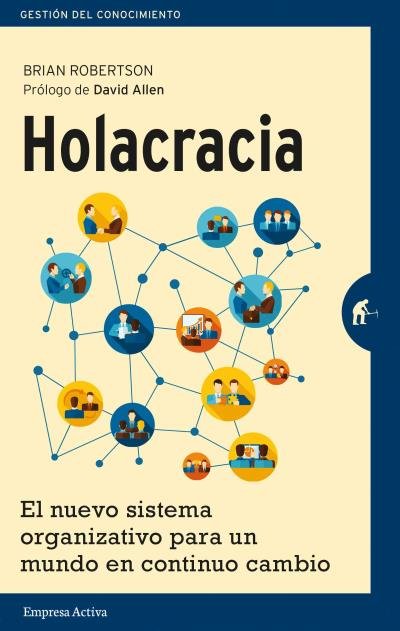 Holacracia - Brian Robertson - Tapa blanda